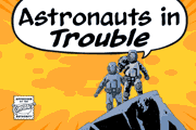Astronauts In Trouble 