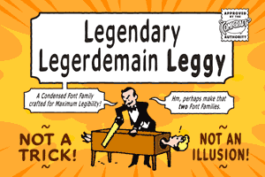 Legendary Legerdemain Leggy font